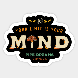 Your limit is your mind Sticker